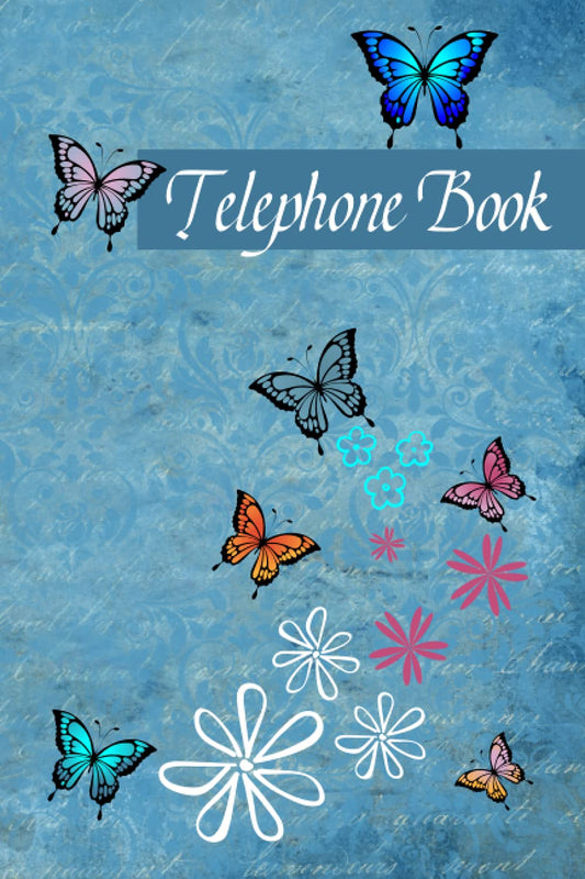 Telephone Book: Telephone Index Book . Telephone Directory Book . Telephone Number Book . Alphabetical Organizer Journal Notebook for Contact | Size 6×9 In